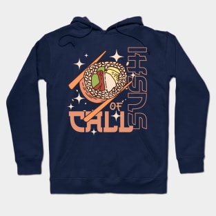 Call Of Sushi | Sushi Food Lover Hoodie